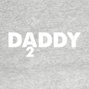 Daddy of 2 | Father's Day Gift Shirt T-Shirt